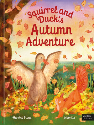 cover image of Squirrel and Duck's Autumn Adventure